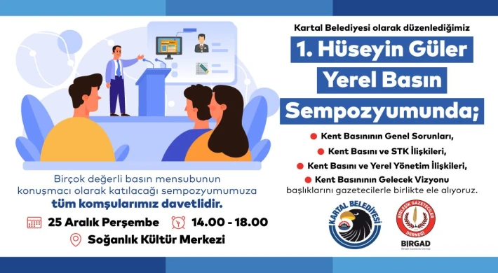 Kartal Belediyesi'nden 1. Hüseyin Güler Yerel Basın Sempozyumu