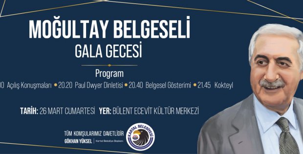 Eski Bakan Mehmet Moğultay’ı Anlatan Belgesel Filminin İlk Gösterimi Kartal’da Yapılacak 