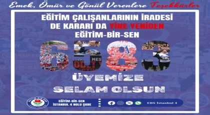 YETKİDE İSTİKRAR, SENDİKACILIKTA İTİBAR.EĞİTİM-BİR-SEN Emek, Ömür, Gönül Verenlere Teşekkürler 6583 Üyemize Selam Olsun
