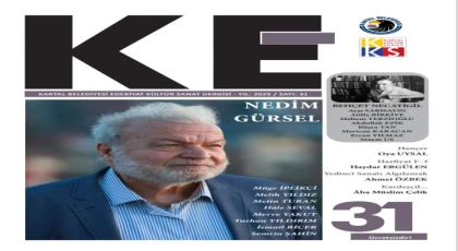 “KE”, Edebiyat ve Sanat Dünyasının Nabzını Yansıtmaya Devam Ediyor