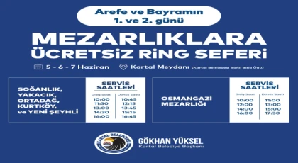 Kartal Belediyesi’nden Kurban Bayram’ında Mezarlıklara Ücretsiz Ulaşım Hizmeti