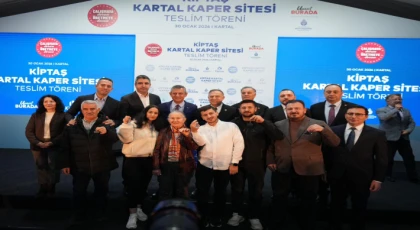 Kartal’da KİPTAŞ Kaper Sitesi’nde 590 Konutun Anahtarları Teslim Edildi