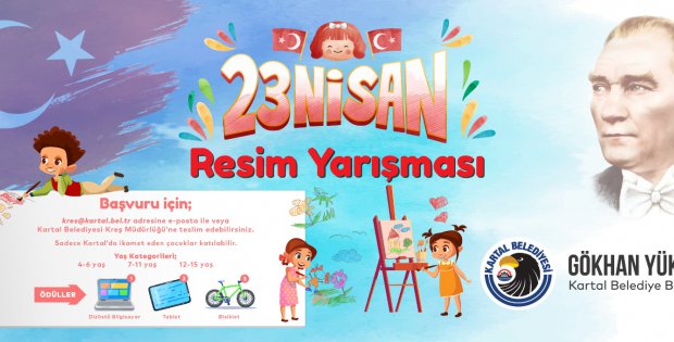 Kartal Belediyesi’nden 23 Nisan’a Özel Ödüllü Resim ve Şiir Yarışması 